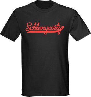 Schlongevity T-Shirt